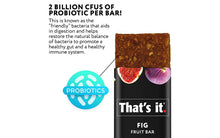 Load image into Gallery viewer, THAT&#39;S IT Probiotic Fig Fruit Bar, 1.2 oz, 12 Count
